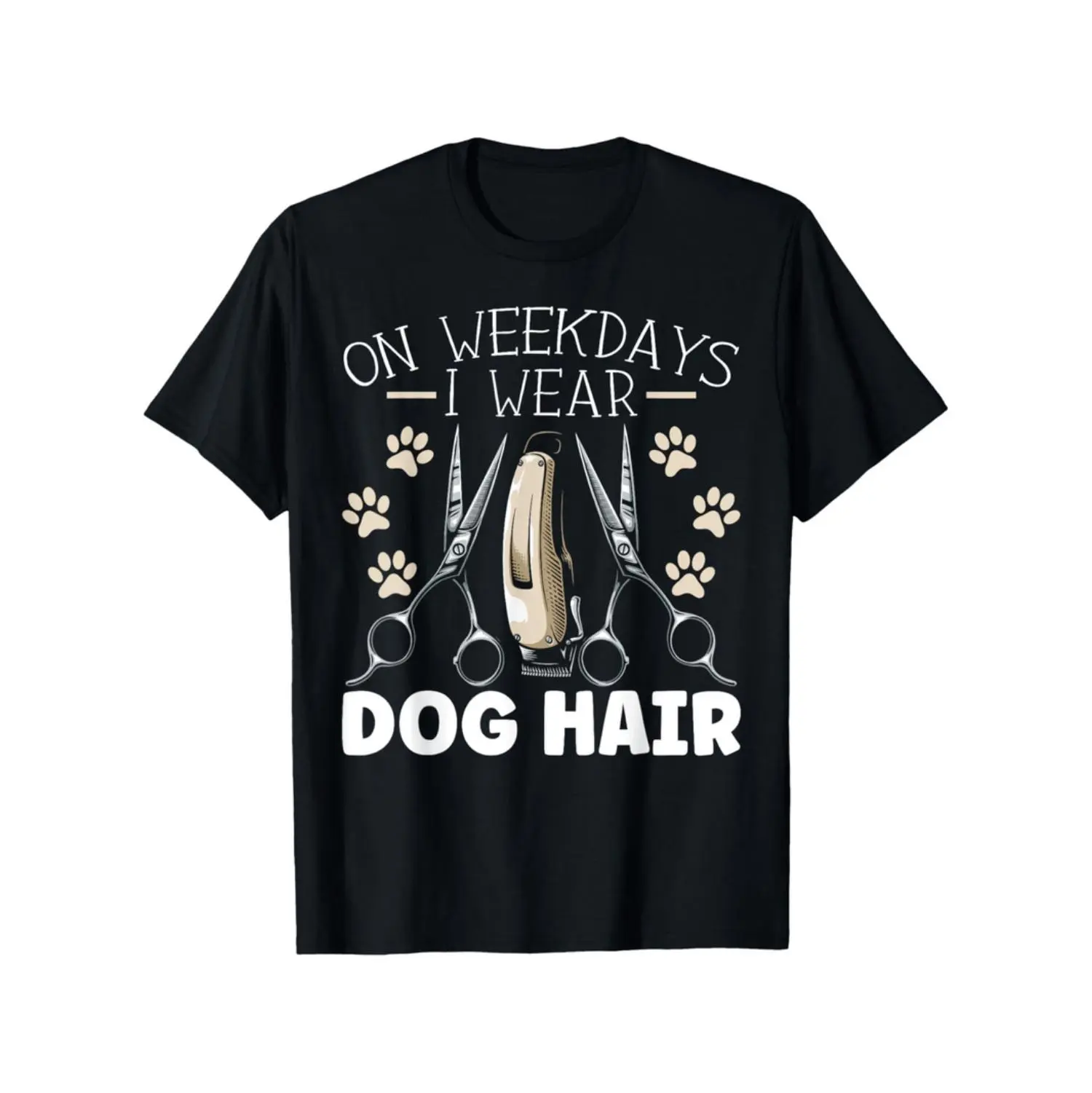 I Wear Dog Hair Dog Groomer T Shirt Mens Fashion Printed Cotton Tee Super Soft Breathable Pet Lover Apparel Black XXXL