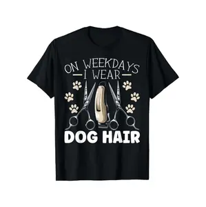 I Wear Dog Hair Dog Groomer T Shirt Mens Fashion Printed Cotton Tee Super Soft Breathable Pet Lover Apparel Black XXXL