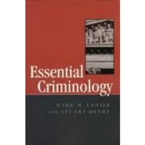 USED-Essential Criminology by Mark M Lanier (Paperback)