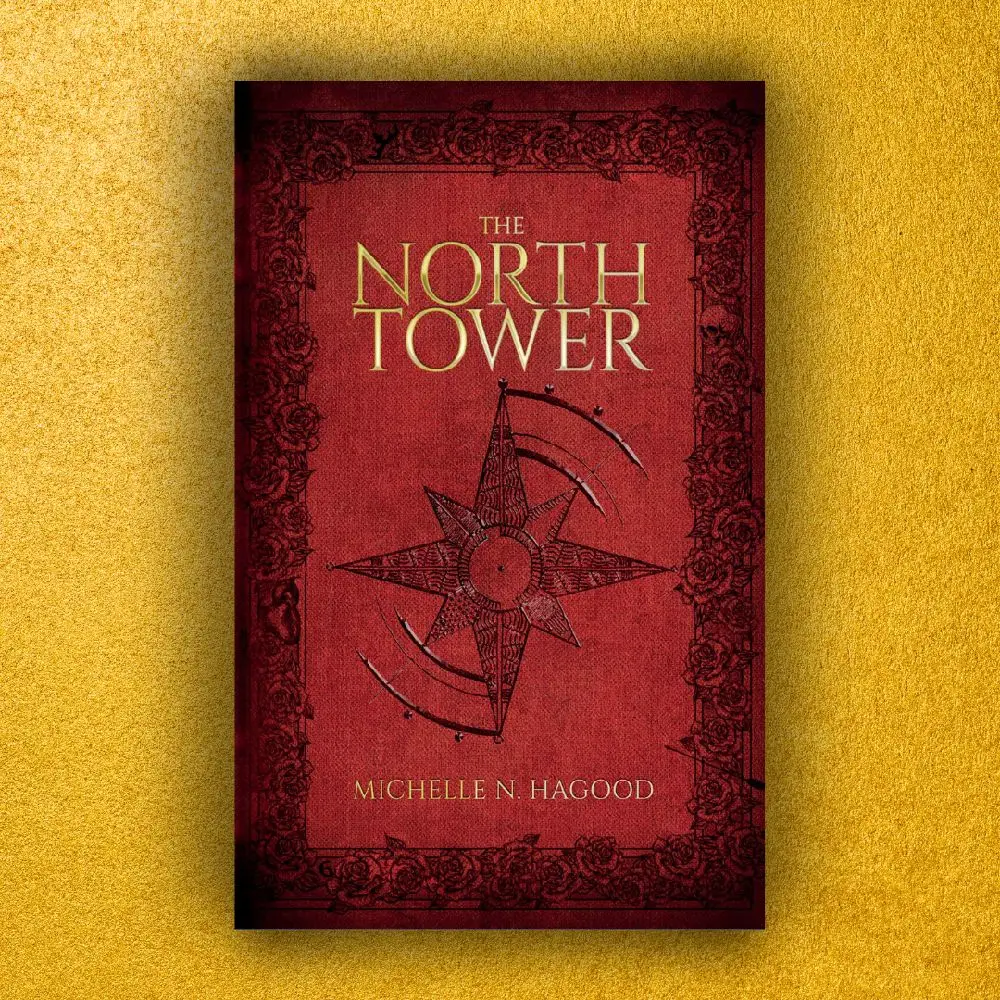 The North Tower (book #1) by Michelle N. Hagood
