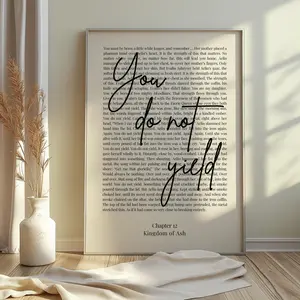You do not yield, Throne of Glass, Aelin Galathynius, Minimalist Bookish Quote Print ( Unframed), Kingdom of Ash, Sarah J Maas Quote