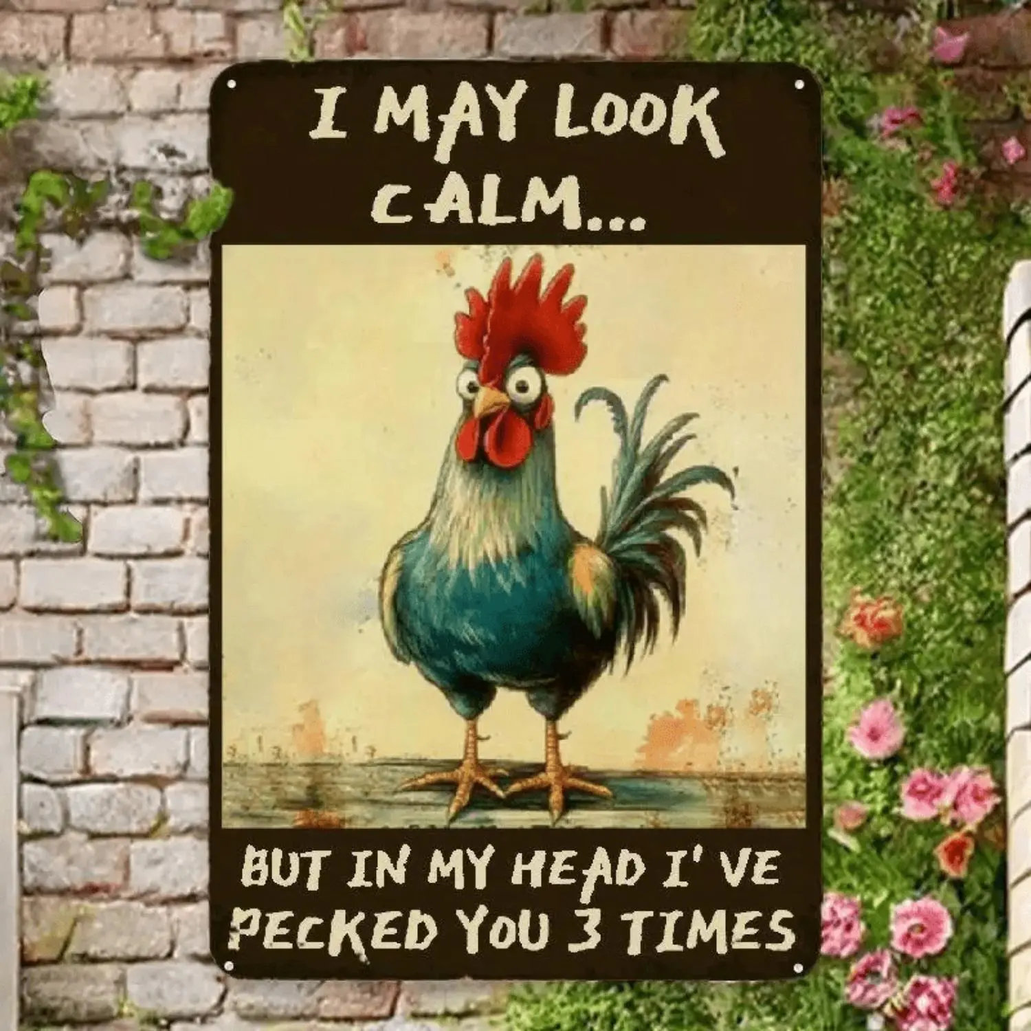 unny Chicken Humor Animals Metal Tin Sign - 'I May Look Calm But in My Head I've Pecked You 3 Times' - 8x12 in Vintage Rustic Country Farmhouse Wall Art, Durable Tinplate with Colorful Rooster Design, for Home Bar Decor