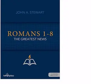 USED-Romans 1-8: The Greatest News by Stewart, John A. (Paperback)