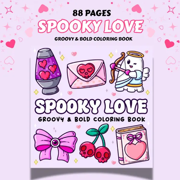 Spooky Love Coloring & Activity Book for Adults – Cute Creepy Characters, Sweet Animals & Groovy Designs for Relaxation, Stress Relief & Gift Ideas