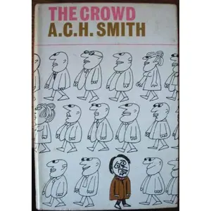USED-The crowd by A. C. H Smith (Hardcover)