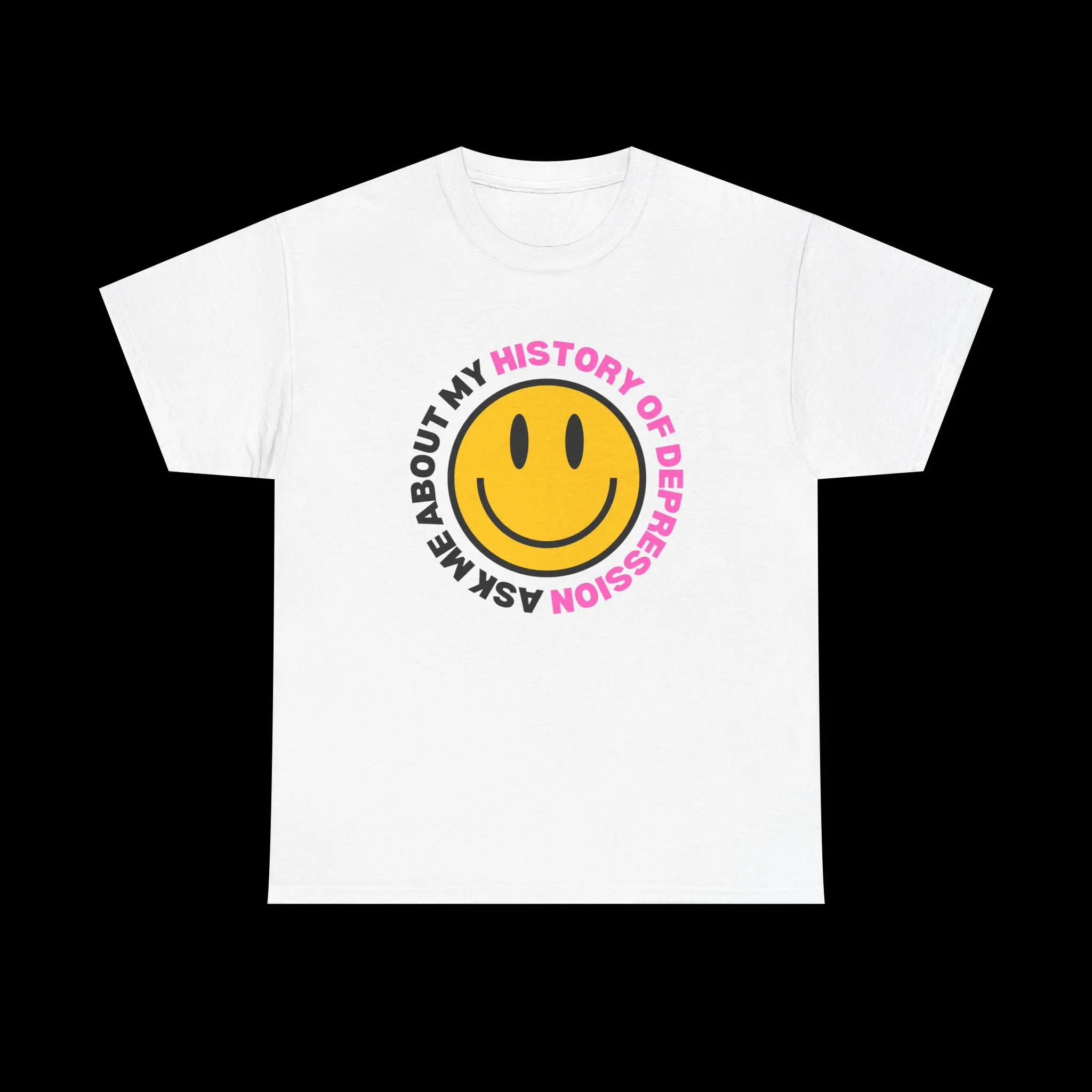 Ask Me About My Depression Tee, graphic t-shirt, unisex graphic tee, trendy t-shirt, streetwear t-shirt, statement t-shirt, aesthetic tee, unhinged tees, funny shirts, slogan tee, party girl tops, oversized clothing,