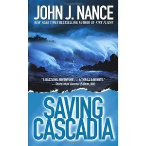 USED Book - Saving Cascadia by Nance, John J. (Mass Market Paperback) - english