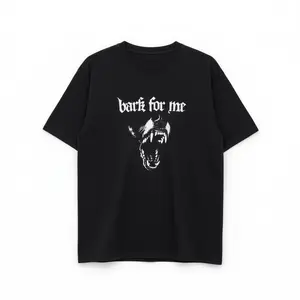 Bark For Me Barking Dog Comfort Shirt  cotton fashion Streetwear Comfort Shortsleeve Casual Adult Humor Graphic Tee, Funny Sarcastic Flirty Quote Clothing