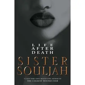 USED-Life After Death by Souljah, Sister (Hardcover)