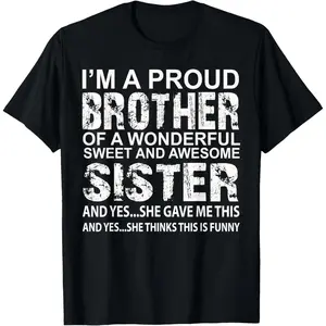 100% Cotton Funny Gift for Brother From Awesome Sister Birthday Xmas T-Shirt
