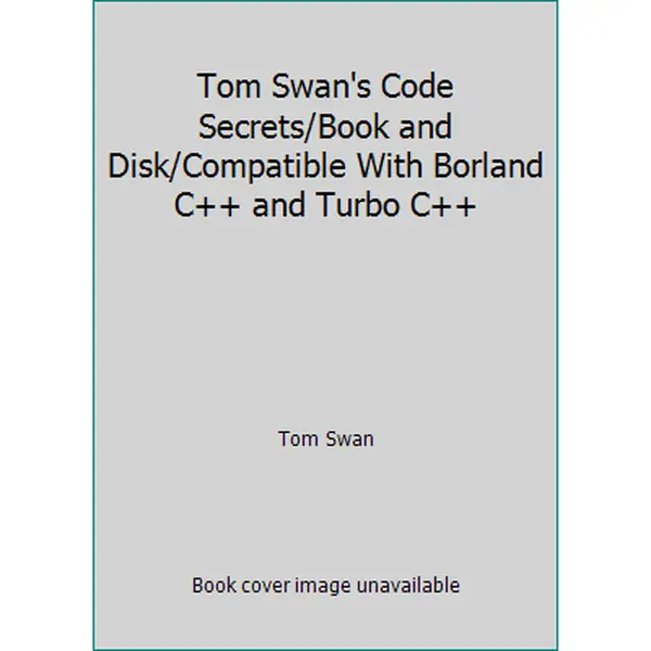Used Tom Swan's Code Secrets Tutorial Book with Disk - Compatible with Borland C++ and Turbo C++ (Hardcover)