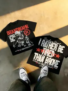 Oversized Short T-Shirt' "I RATHER BE TIRED THAN BROKE" Hustle Slogan Double-Sided Print | Edgy Streetwear Aesthetic | Unisex OOTD Essential | TikTok Viral Y2K Casual Daily Wear Statement Top for Men Women 2026 Spring New Drop