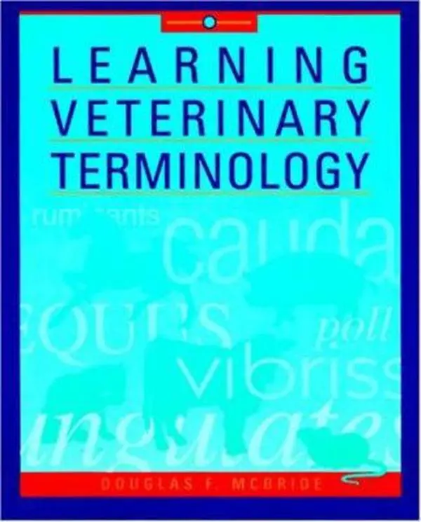 USED-Learning Veterinary Terminology by Douglas F. McBride (Paperback)