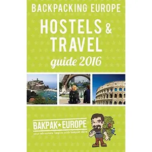 USED-Backpacking Europe Hostels & Travel Guide 2016 by Barish, David (Paperback)