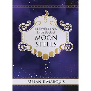USED-Llewellyn's Little Book of Moon Spells by Marquis, Melanie (Hardcover)