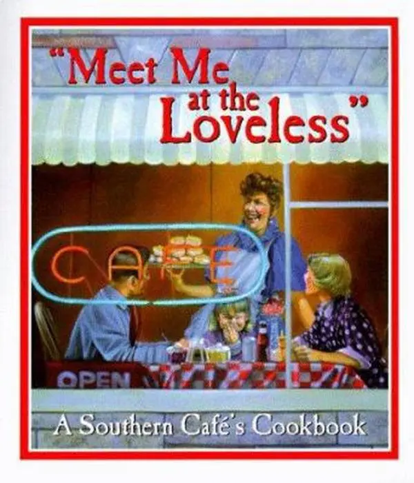 USED-Meet Me at the Loveless Motel Cookbook: A Southern Cafe's Cookbook by McCabe, Donna (Paperback)