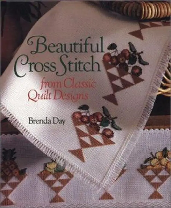 USED-Beautiful Cross Stitch from Classic Quilt Designs by Brenda Day (Hardcover)