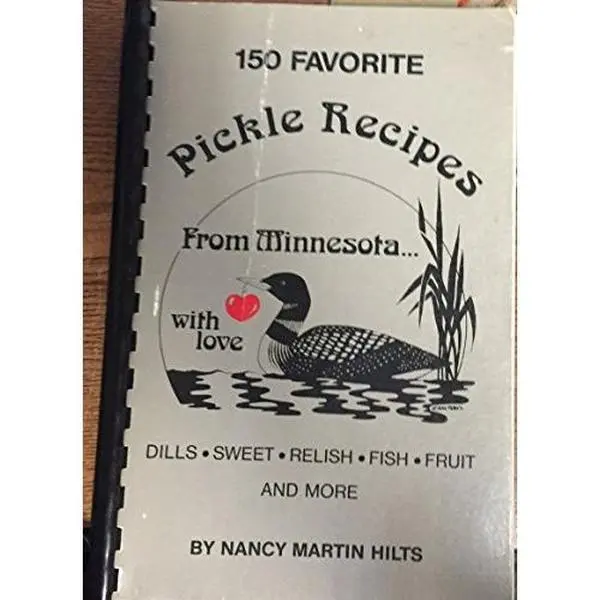 USED-150 Favorite Pickle Recipes from Minnesota With Love by Nancy Hilts (Paperback)