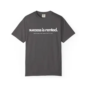 'Success Is Rented' Comfort Colors Tee, A.J. Brown Commencement Speech May '25, Soft, Luxury Cotton, Quality Cotton, Unisex Casual Tee, Motivational Quote Shirt, Sports, Entrepreneur, Gift Idea