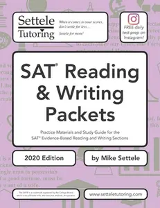 USED-SAT Reading & Writing Packets (2020 Edition): Practice Materials and Study Guide for the SAT Evidence-Based Reading and Writing Sections by Settele, Mike (Paperback)
