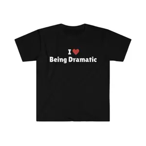 Funny Graphic Round Neck Short-Sleeve Breathable Cotton Knit Top - Love Being Dramatic Print, Casual Sports Top, Sporty Style, Casual Sports Tops
