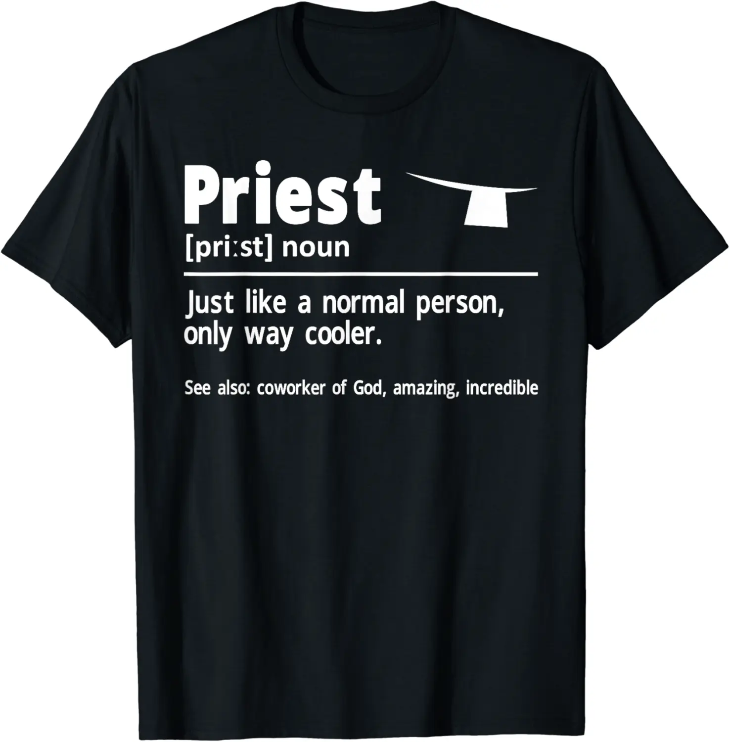 Priest Definition Catholic Christian Priest T-Shirt - Salvadorata Shop 62B0CWTYHH8G
