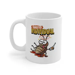 Targeted Individual Mug — Funny Cockroach Hunting Coffee Cup