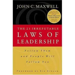 USED-The 21 Irrefutable Laws of Leadership: Follow Them and People Will Follow You by john-c-maxwell (Paperback)