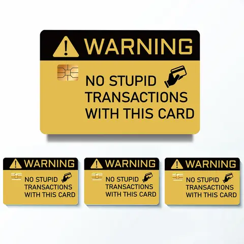 Warning Humor Credit Card Sticker - 'No Stupid Transactions' Novelty Design for Credit Card Decoration, Collectors, or Gag Gift