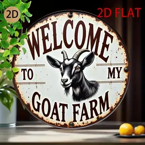 Circular Rustic Metal Sign  Goat Themed Welcome To My Goat Farm Wall Art for Home or Farm Area, Perfect for Room Decor