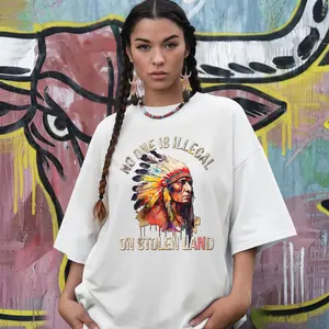 Chief Spirit No One Is Illegal on Stolen Land Unisex T-Shirt/Hoodie/Sweatshirt - Indigenous Chief Graphic Tee