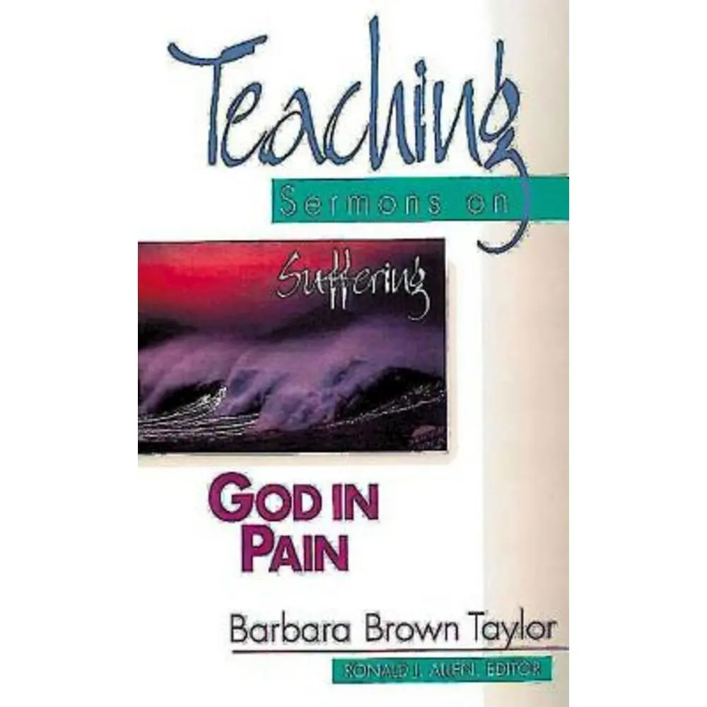 USED Book - God in Pain: Teaching Sermons on Suffering (Teaching Sermons Series) by Taylor, Barbara Brown (Paperback) - english