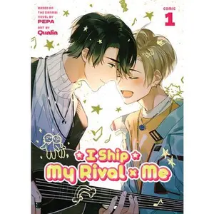 I Ship My Rival X Me (the Comic / Manhua) Vol. 1 -- Pepa, Paperback