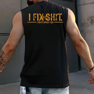 I Fix Sh*t That’s What I Do Tank Top – Funny Garage Mechanic Shirt, Blue Collar Work Humor Sleeveless Tee Hoodie - Sweatshirt