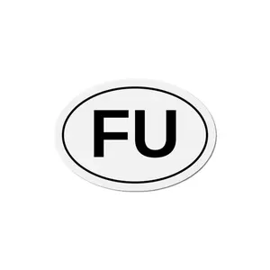 FU - F You Oval Magnet