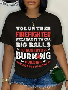 100% Cotton Unisex Volunteer Firefighter Because It Takes Big Balls Funny Men Round Neck Short Sleeve T-Shirt Women's Men Graphic Tee