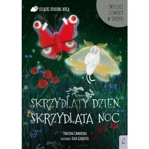 USED-Otulone noca. Skrzydlaty dzien, skrzydlata noc by Paulina Chmurska (Hardcover)