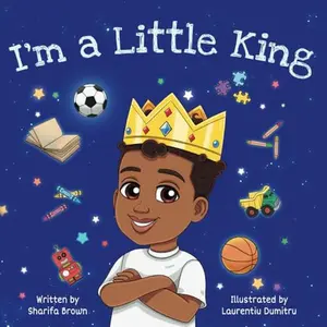 USED-I'm A Little King: Positive Affirmations for Black and Brown Boys by Sharifa Brown (Paperback)
