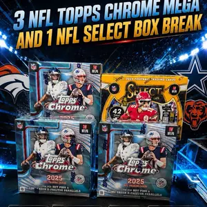 2025 (3)NFL TOPPS CHROME MEGA AND 1 NFL SELECT BOX BREAK
