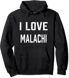 I Love Malachi Family Son Daughter Boy Girl Baby Name Pullover Hoodie - Jacobjbt Shop 70B09BMJ3Q55