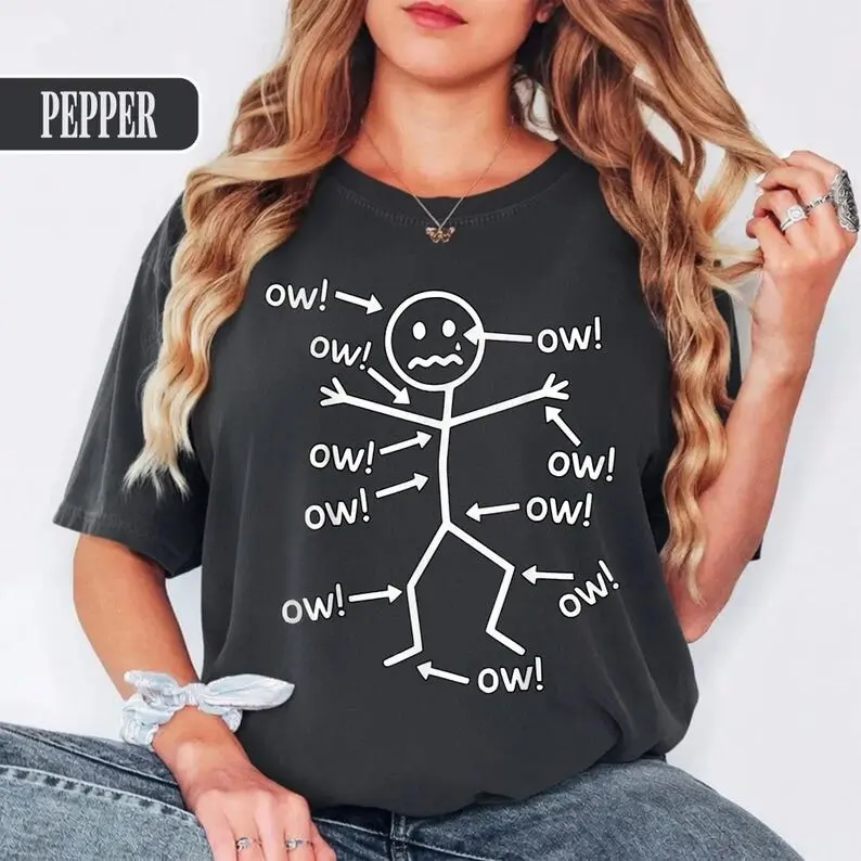 Ow Ow Ow Stick Figure T Shirt Women Funny Pain Shirt Pepper, Sarcastic Ouch Everywhere Tee Relatable Mom Humor Gift