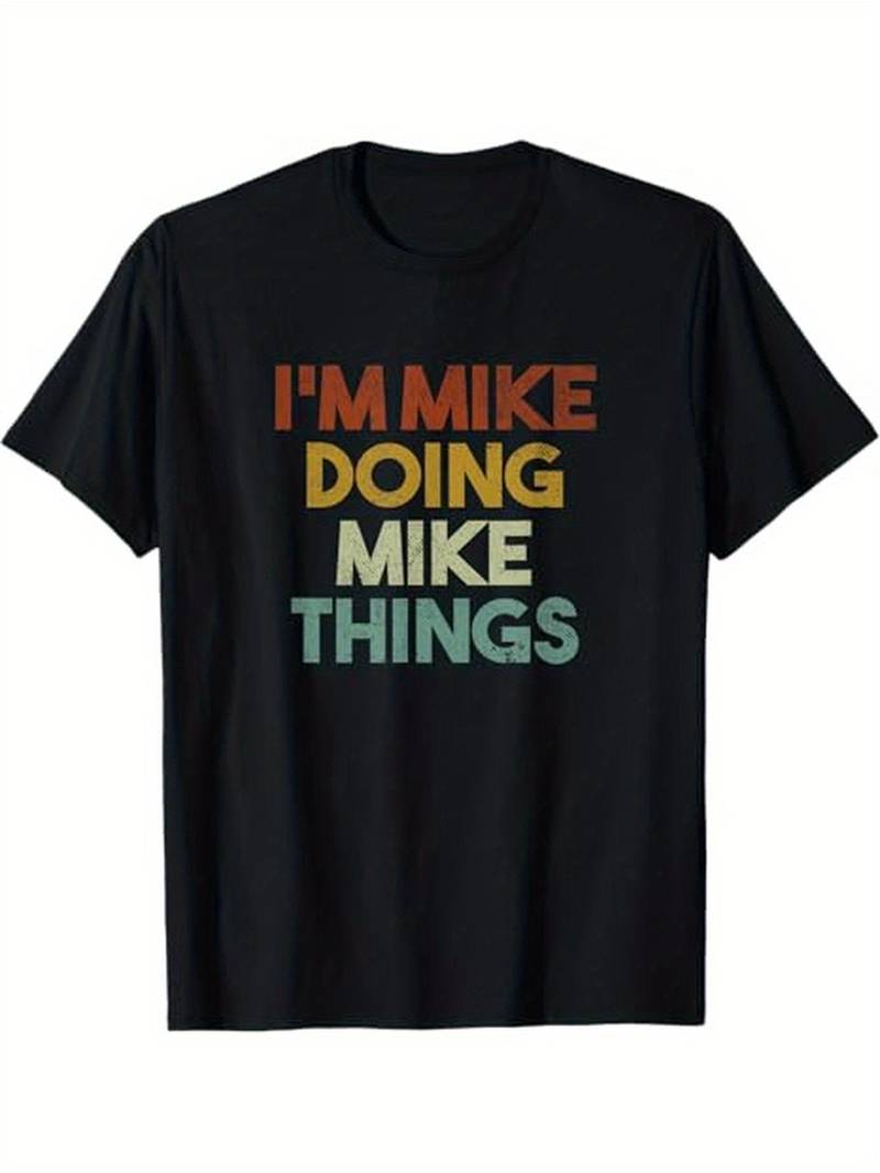 Funny First Name Mike T-Shirt Perfect for Casual Wear Cotton Material