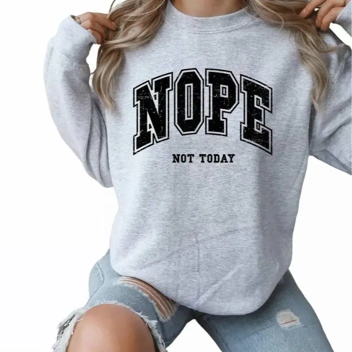 Gildan Nope Not Today Crewneck Sweatshirt -Comfortable Fit, Bold Statement, High-Quality Material, Gray Color - Loose Casual Womenswear