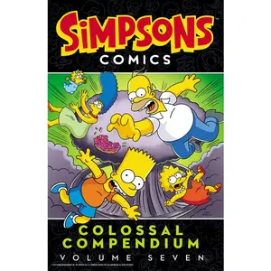 Simpsons Comics Colossal Compendium: Volume 7 (Simpsons Comics) by Matt Groening [Paperback Book]