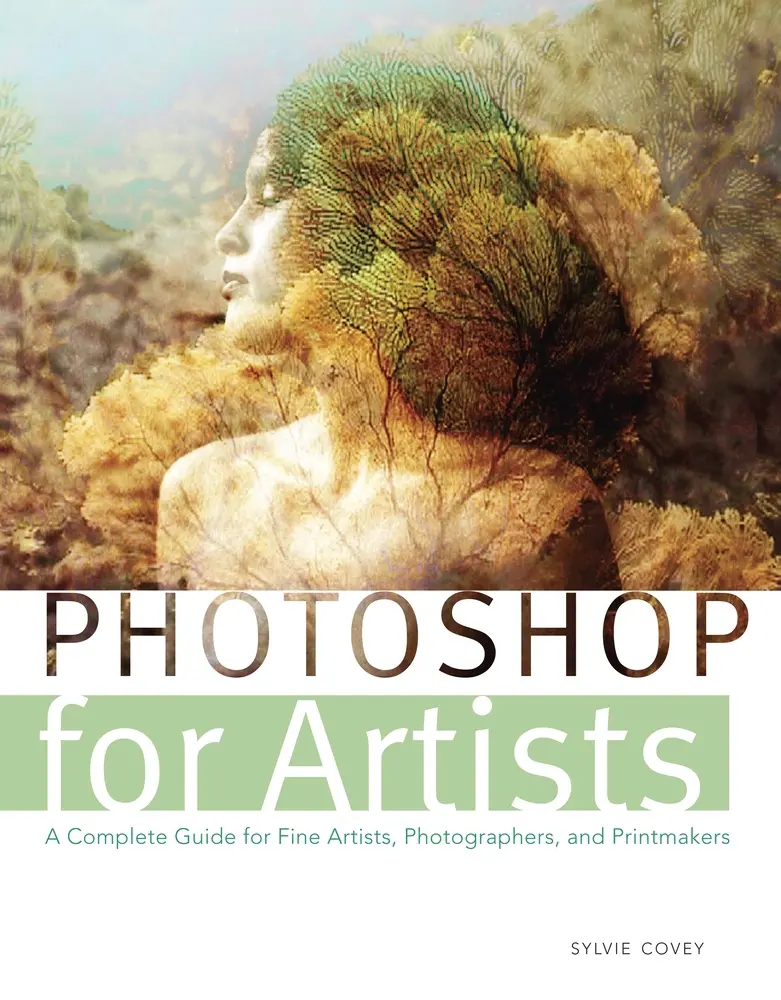 Used Good Photoshop for Artists: A Complete Tutorial Book with Digital Art Techniques & Detailed Tutorials (Soft Cover, English) by Sylvie Covey – for Fine Artists, Photographers