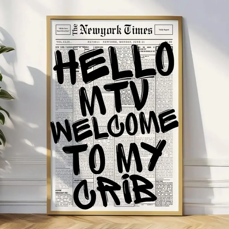 Hello MTV Welcome to My Crib Poster, Funny Newspaper Wall Art, Bold Typography Print for Dorm or Living Room Decor