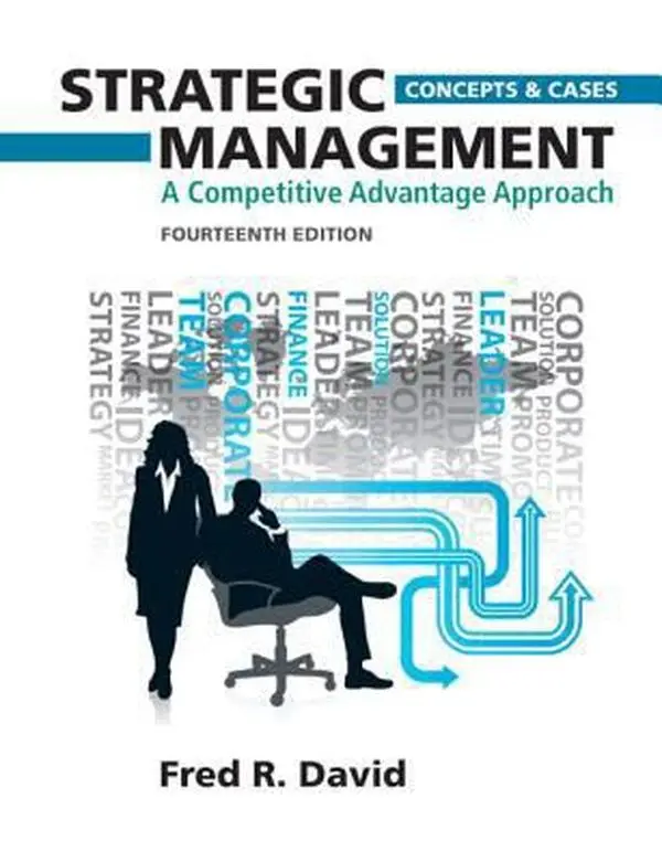 USED-Strategic Management Concepts and Cases: A Competitive Advantage Approach by Fred R. David (Hardcover)