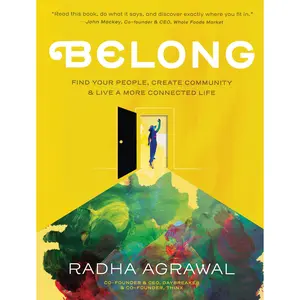 Belong by Radha Agrawal [Hardcover Book]
