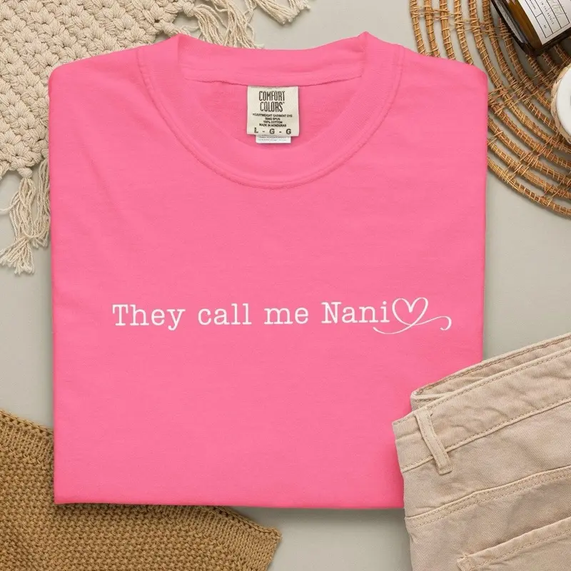 Women's Soft Cotton Shortsleeve T-Shirt - "They Call Me Nani" Vintage Graphic, Casual Heavyweight Garment-Dyed Everyday Crunchberry Top, Tshirt