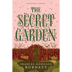 The Secret Garden by Frances Hodgson Burnett [Paperback Book]